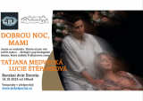 Divadlo UNGELT - Dobrou noc, mami - Taťjana Medvecká a Lucie Štěpánková